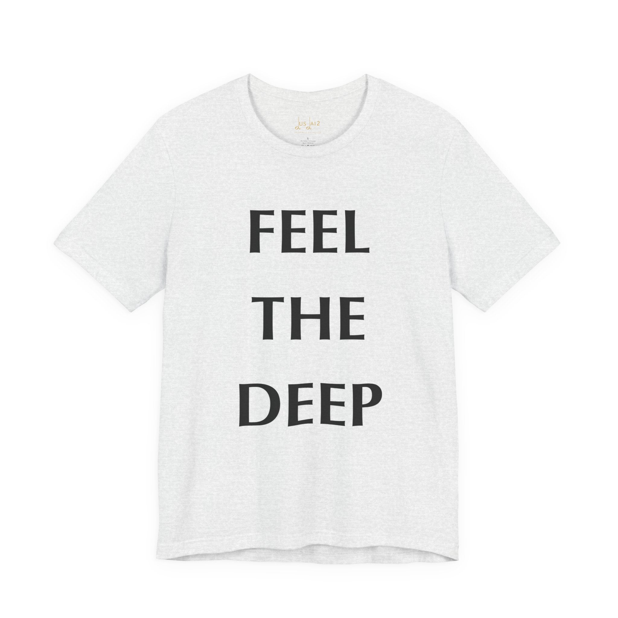 Feel The Deep – Crew Cut (Unisex Jersey Tee)