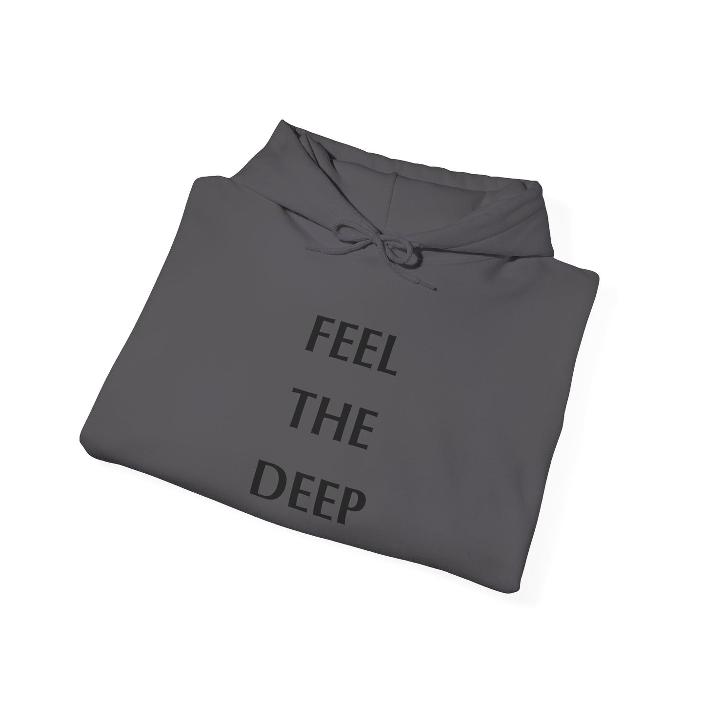 Feel The Deep – Deep Hood (Unisex Hoodie)