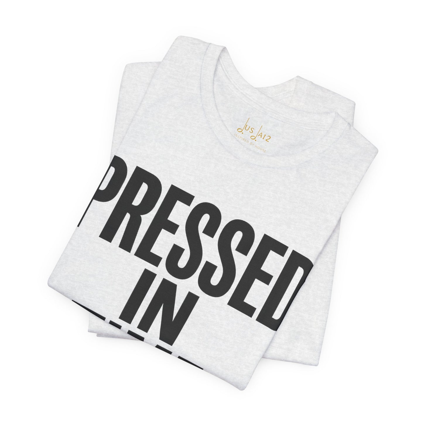 Pressed In Time. – Crew Cut (Unisex Jersey Tee)
