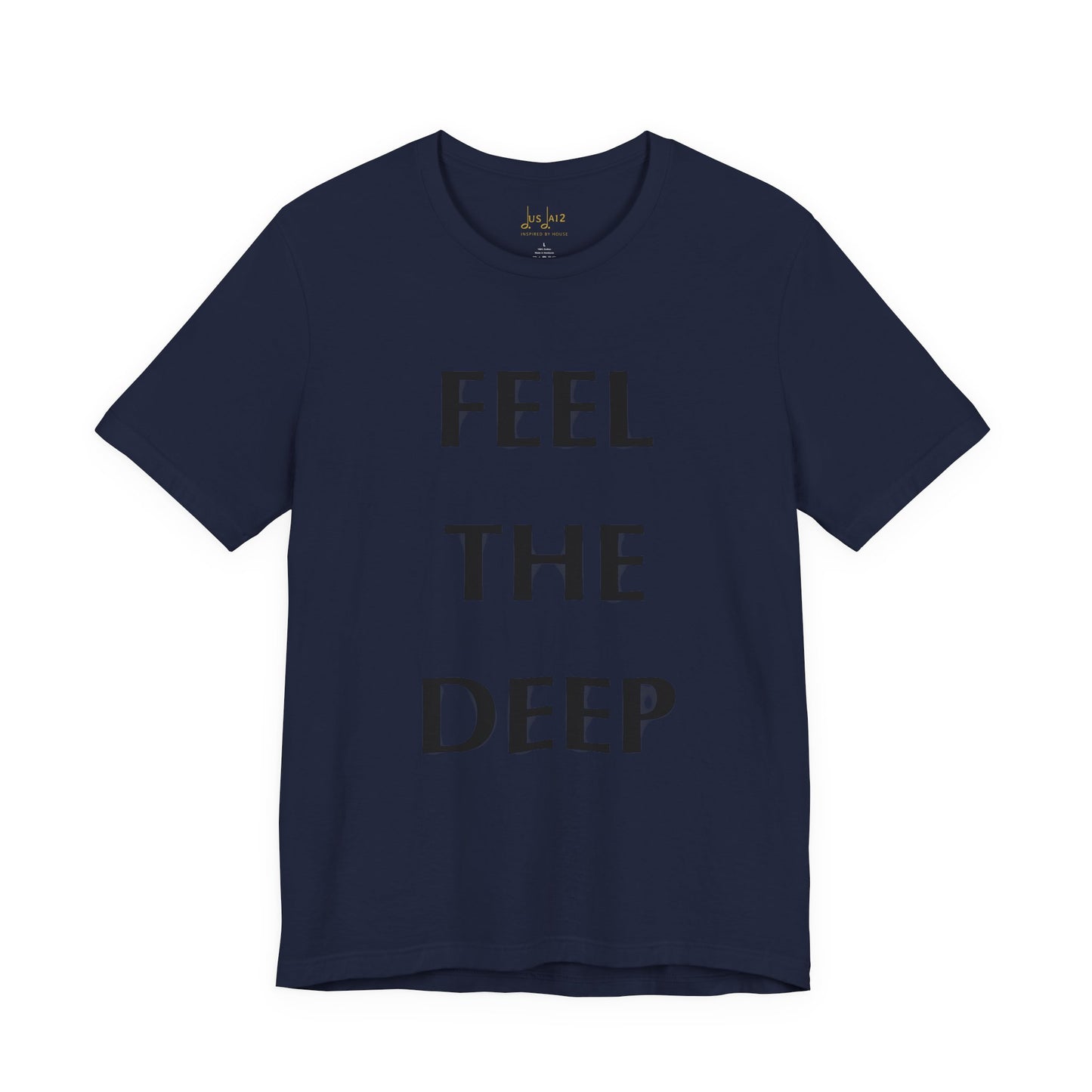 Feel The Deep – Crew Cut (Unisex Jersey Tee)