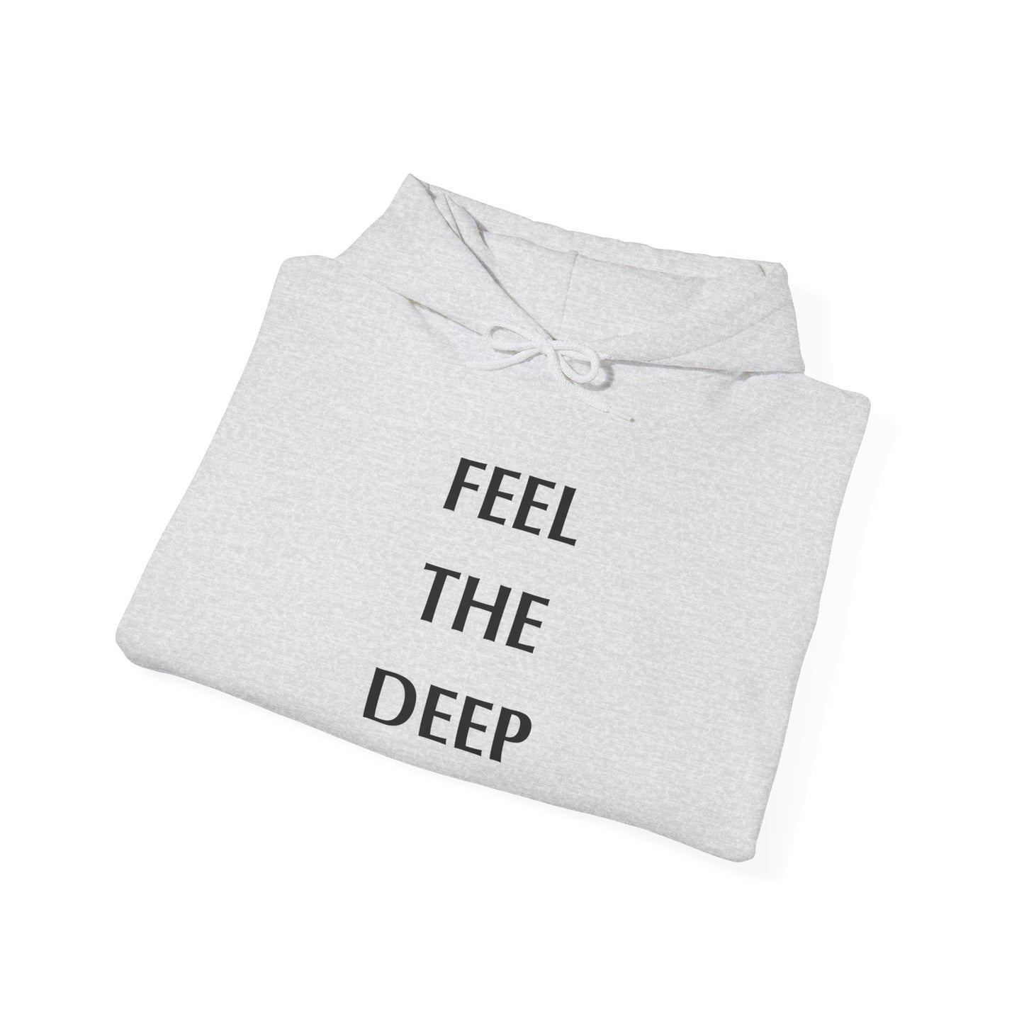 Feel The Deep – Deep Hood (Unisex Hoodie)
