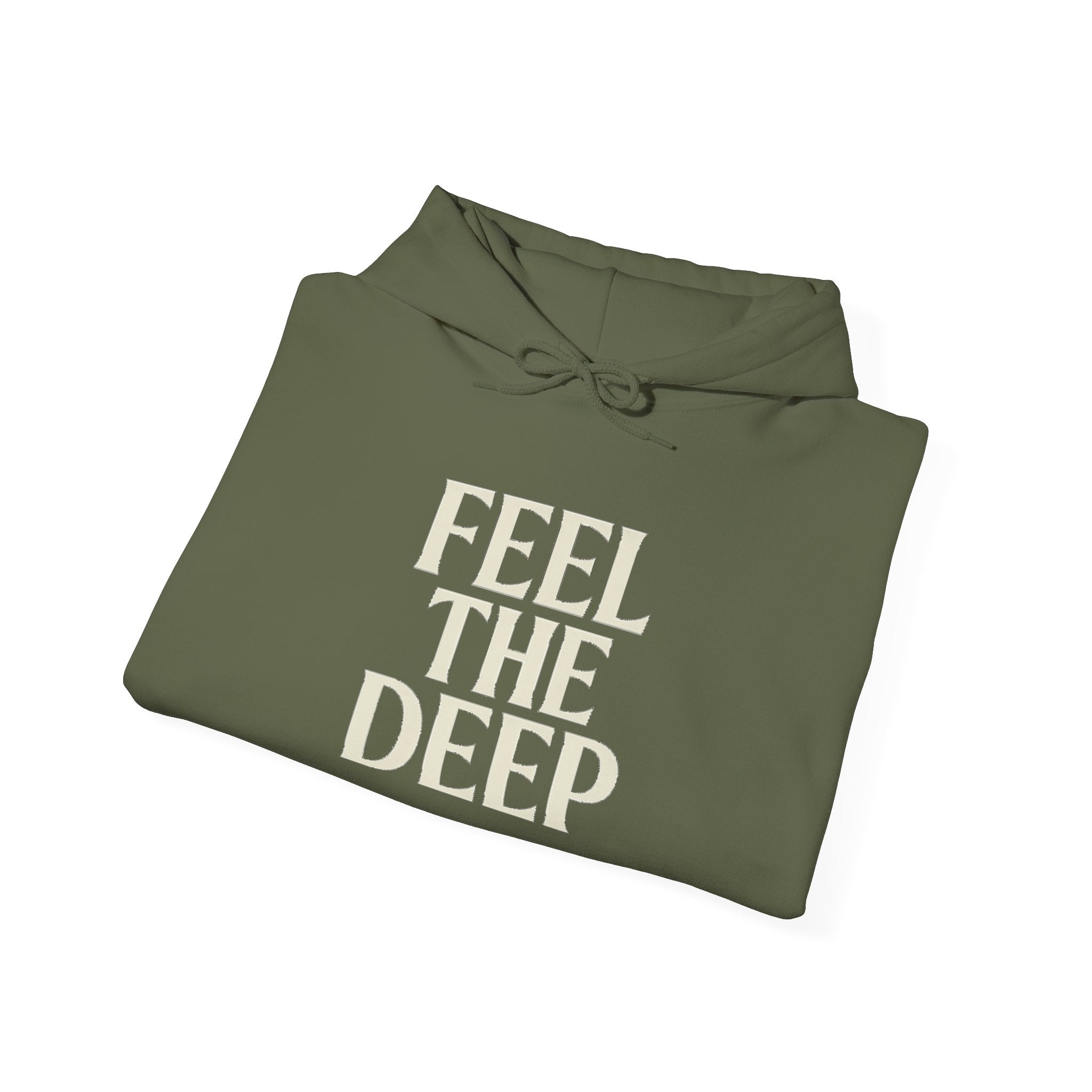 Feel The Deep — Deep Hood Hoodie